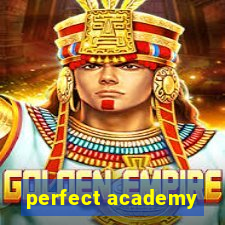 perfect academy